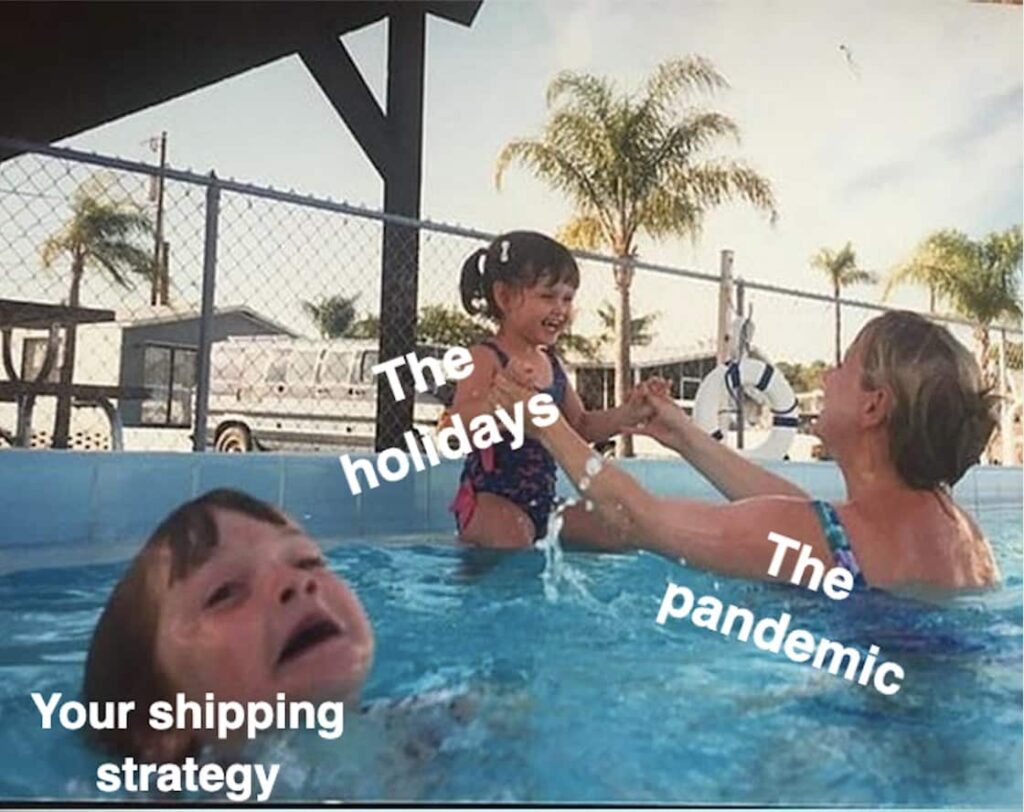 a meme poking fun at the shipping strategy for 2020.